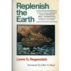 Replenish the Earth, by Lewis G. Regenstein